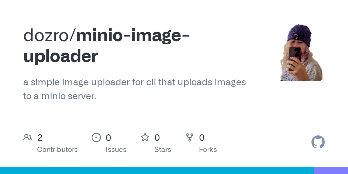 GitHub - dozro/minio-image-uploader: a simple image uploader for cli that uploads images to a minio server.